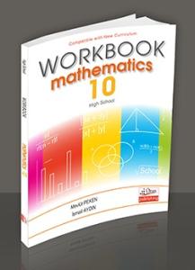 mathematics 10 workbook  Yeni müfredat programına göre hazırlanmıştır.