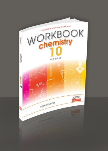 10.Chemistry Workbook Yeni müfredat programına göre hazırlanmıştır.